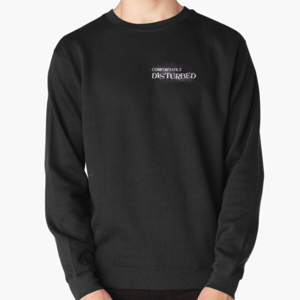 Comfortably Disturbed Pullover Sweatshirt RB0301 product Offical disturbed Merch
