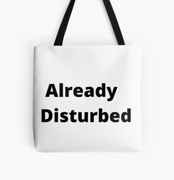 Already Disturbed All Over Print Tote Bag RB0301 product Offical disturbed Merch