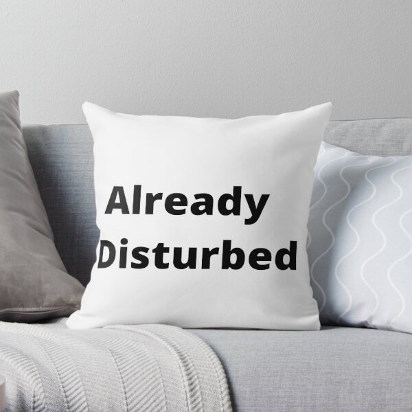 Already Disturbed Throw Pillow RB0301 product Offical disturbed Merch